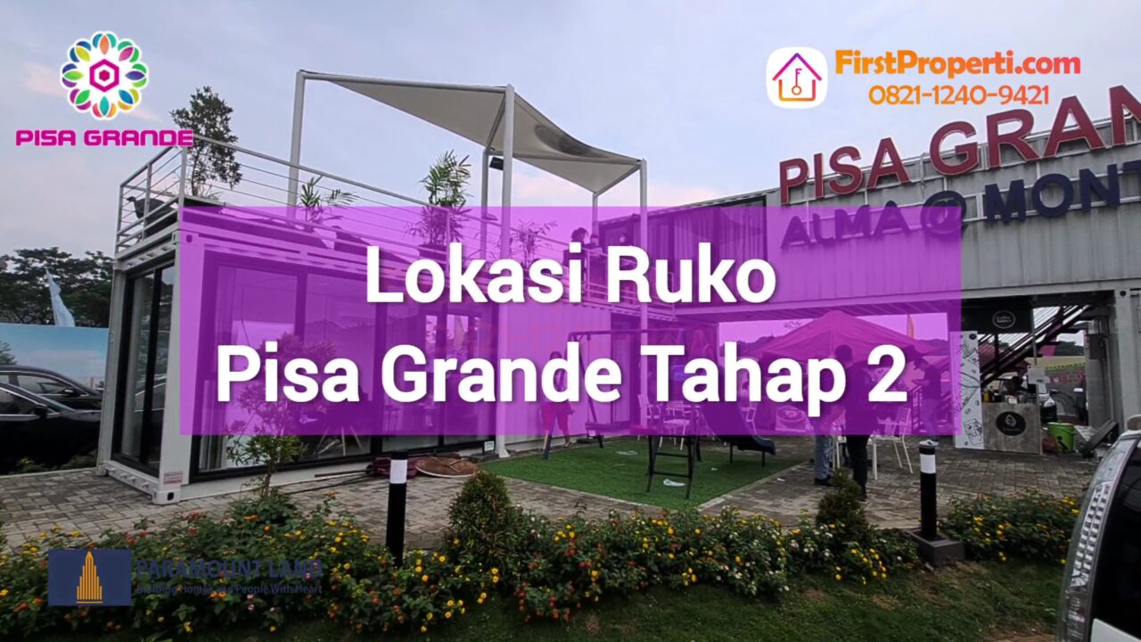 Lokasi Ruko Pisa Grande Tahap 2 Video