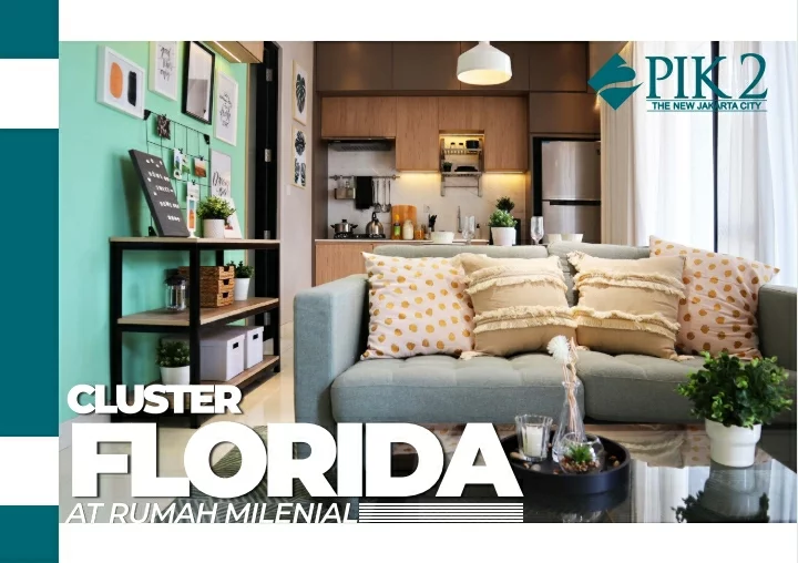 PIK 2 Rumah Milenial Cluster Florida