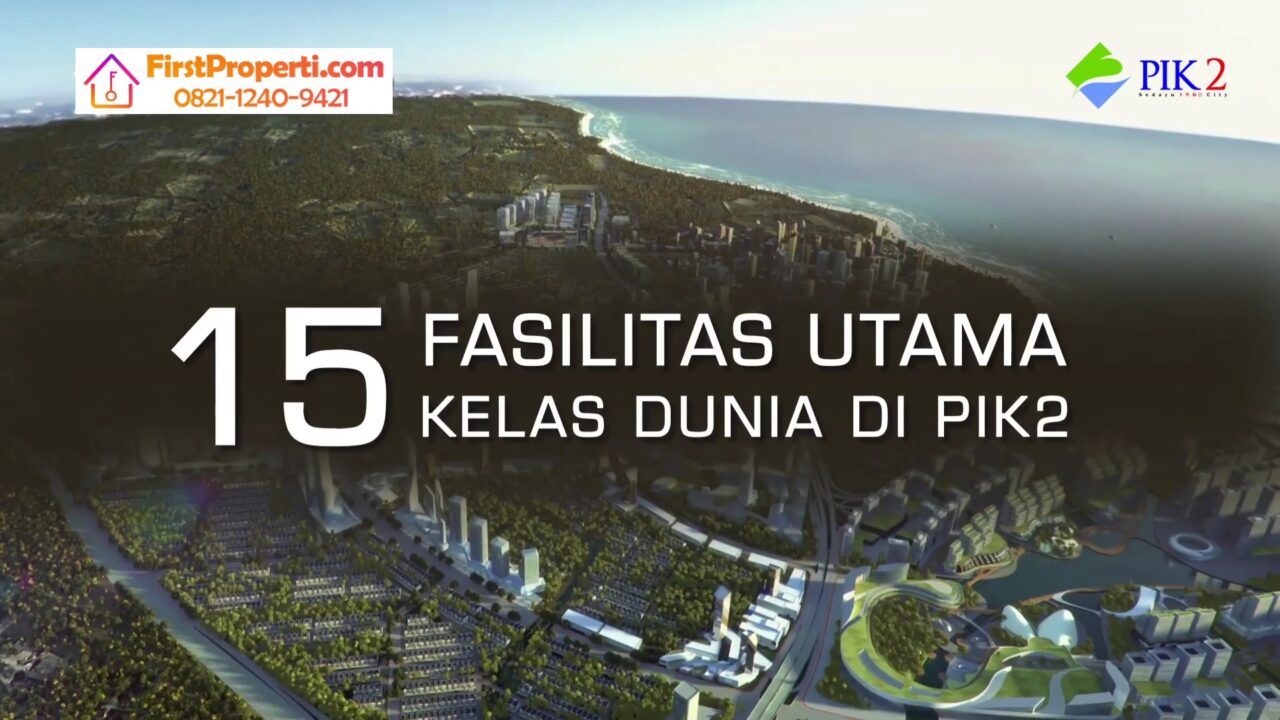 Fasilitas PIK 2