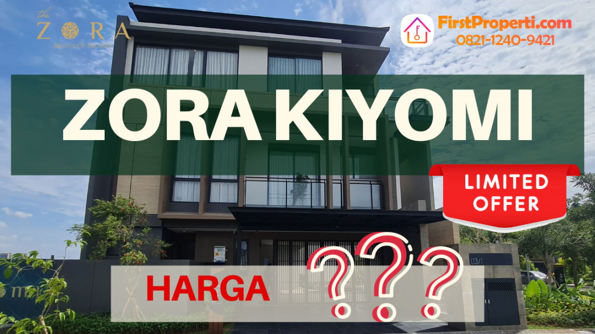 Harga Zora Kiyomi BSD