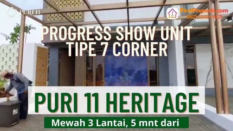 Puri 11 Show Unit Tipe 7 Progress Mei 2021