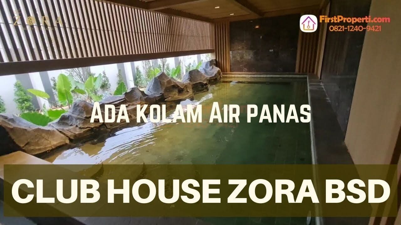 Zora BSD Club House Sudah Dibuka